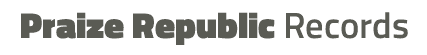 Praize Republic Records